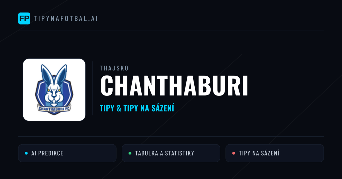 Chanthaburi Tipy a statistiky