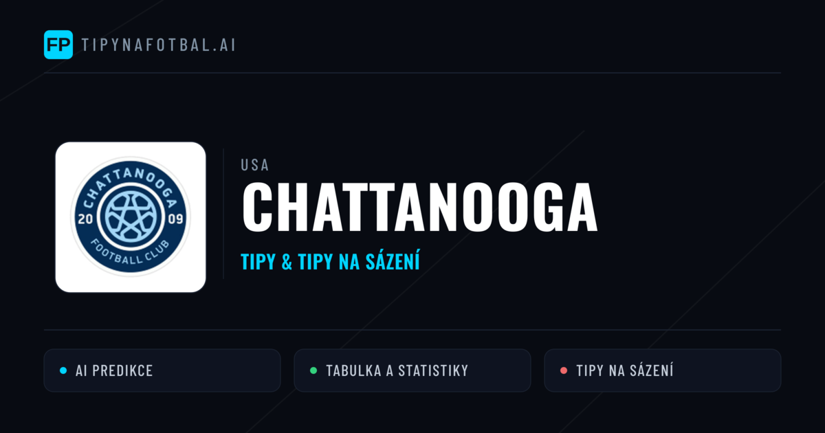 Chattanooga Tipy a statistiky