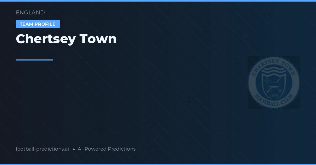 Chertsey Town Tipy a statistiky