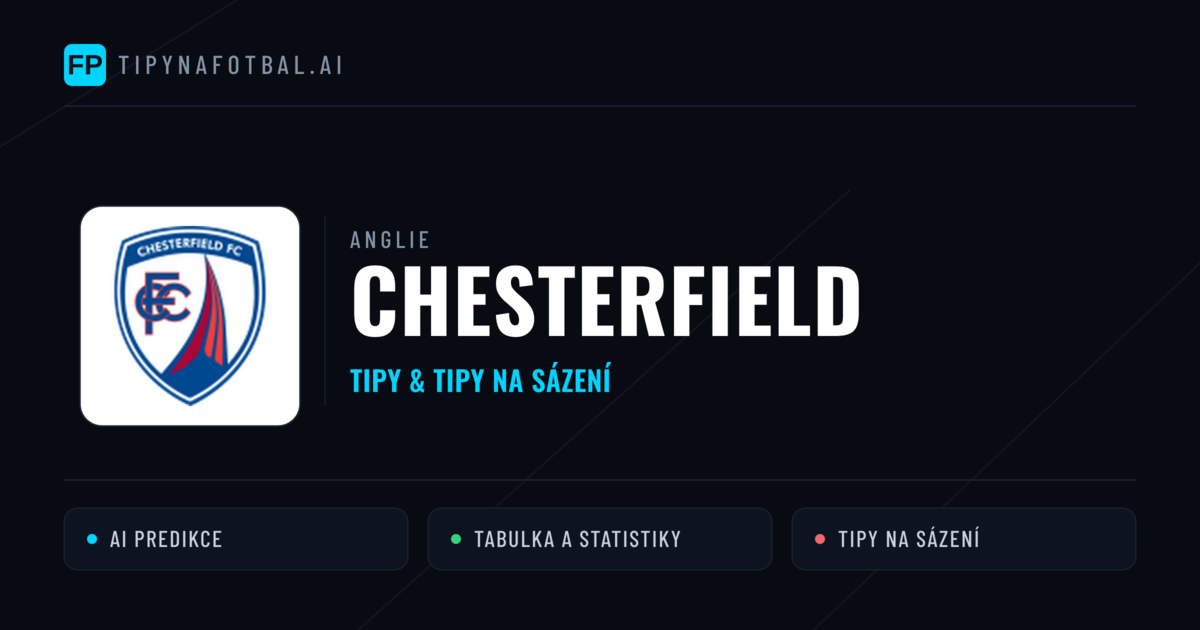 Chesterfield Tipy a statistiky