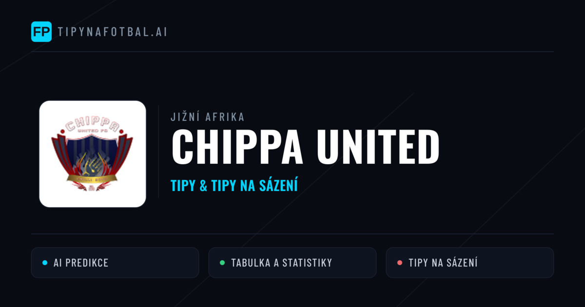 Chippa United Tipy a statistiky