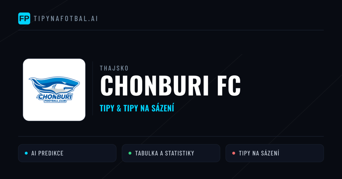Chonburi FC Tipy a statistiky