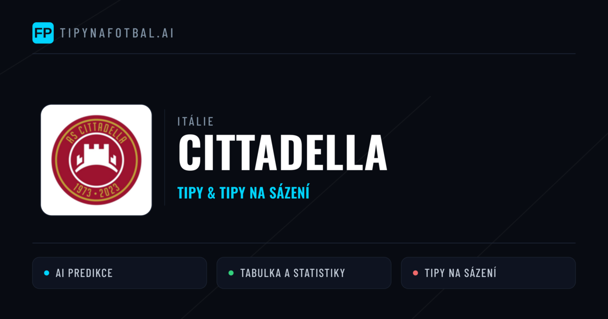 Cittadella Tipy a statistiky
