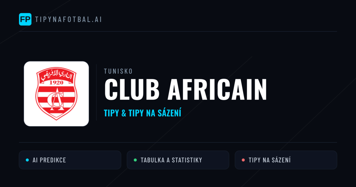 Club Africain Tipy a statistiky