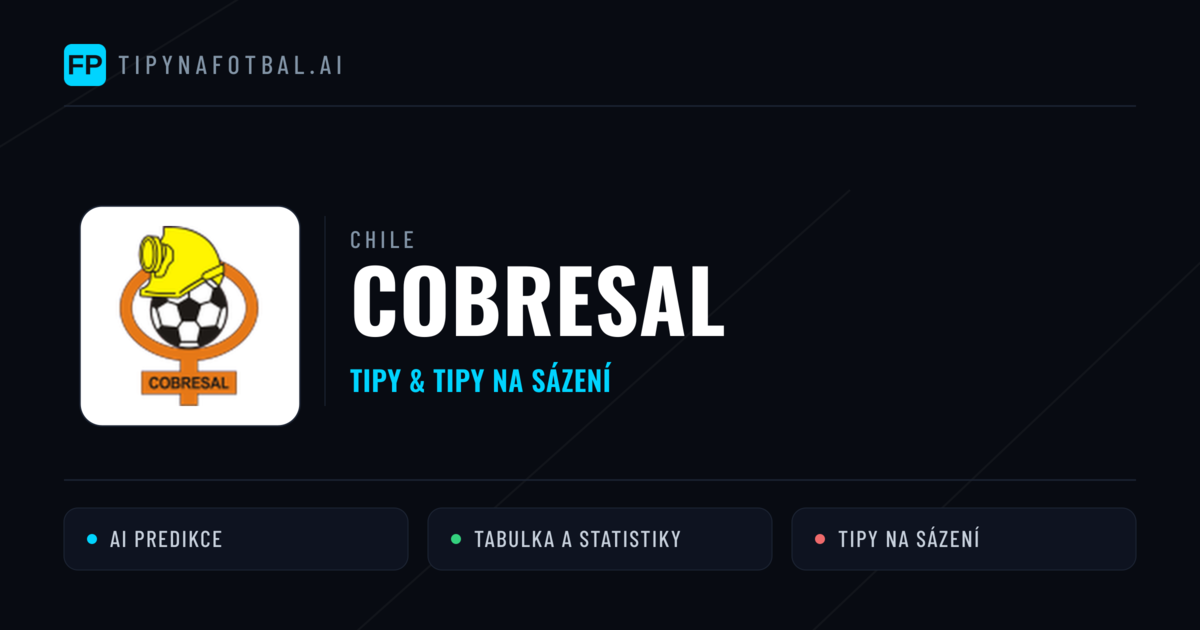 Cobresal Tipy a statistiky