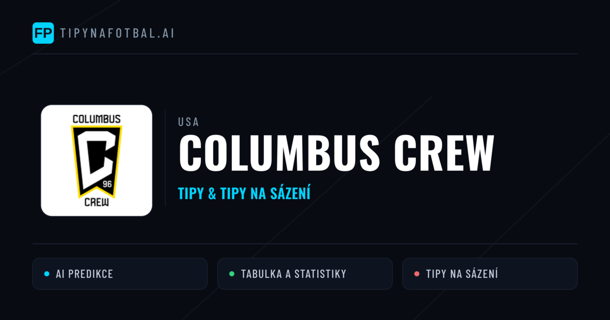 Columbus Crew Tipy a statistiky