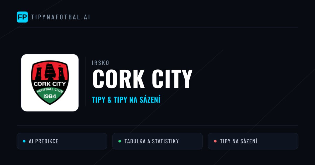Cork City Tipy a statistiky