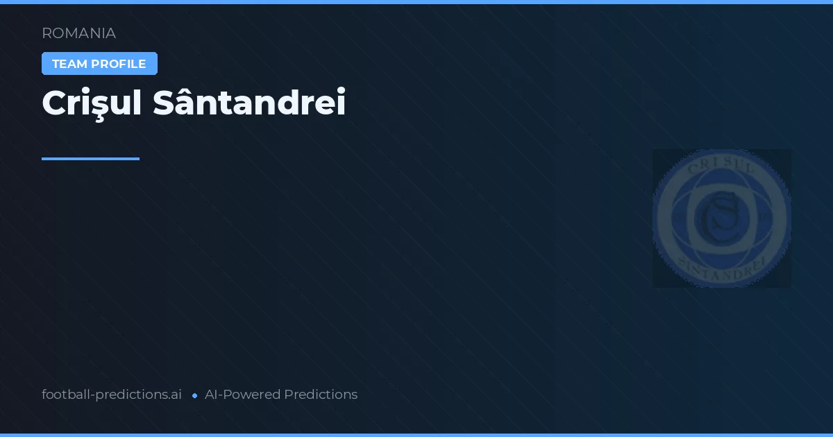 Crişul Sântandrei Tipy a statistiky