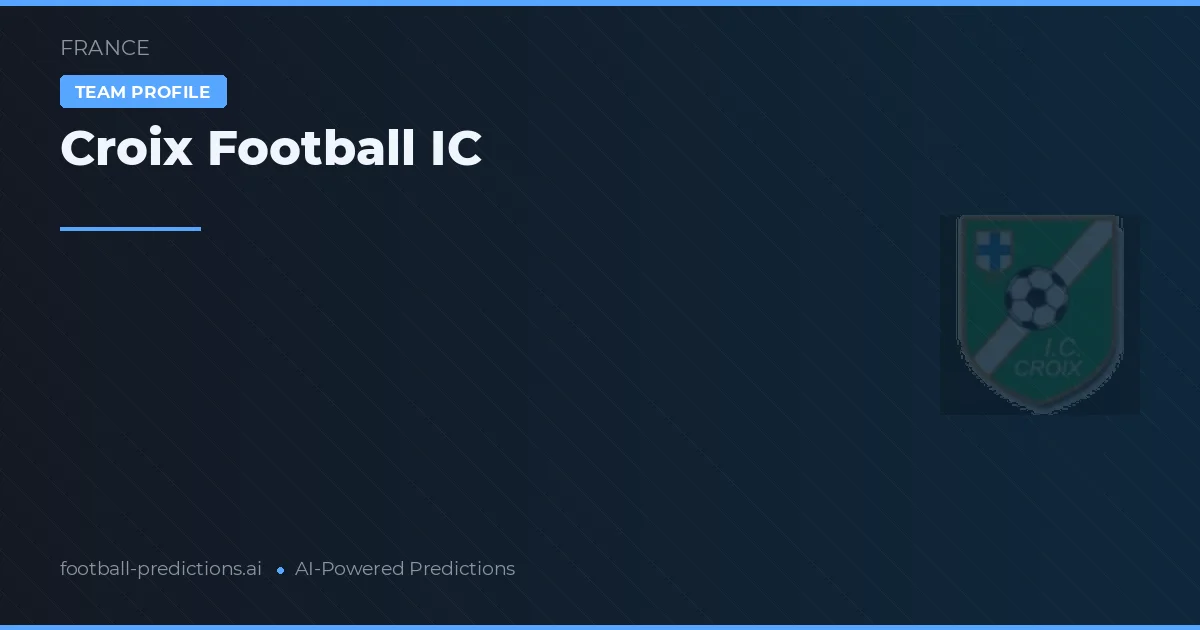 Croix Football IC Tipy a statistiky