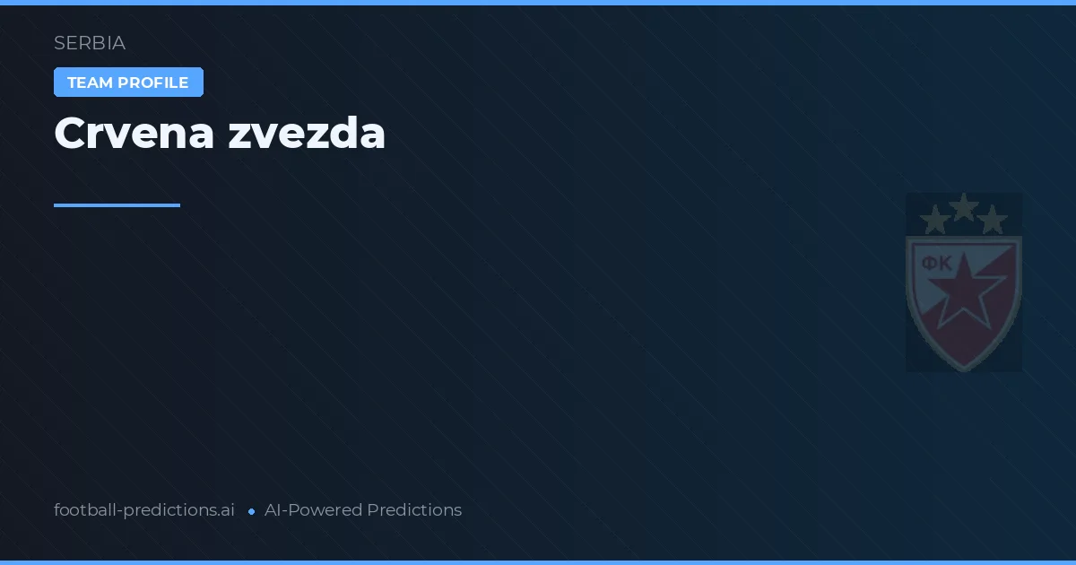 Crvena zvezda W Tipy a statistiky