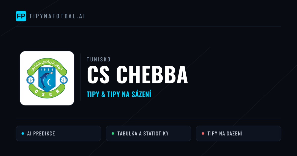 CS Chebba Tipy a statistiky