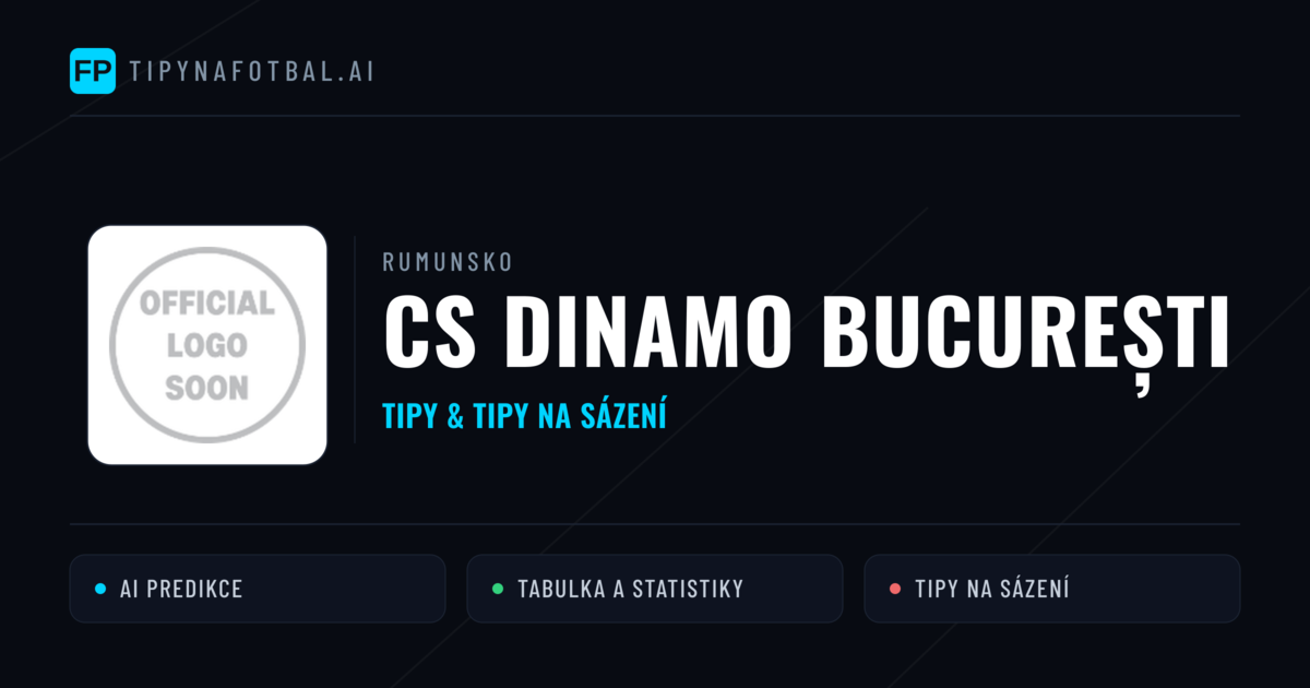 CS Dinamo București Tipy a statistiky