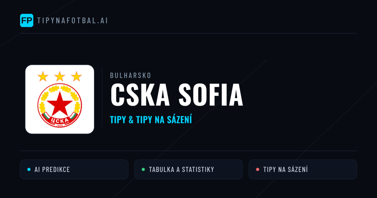 CSKA Sofia Tipy a statistiky