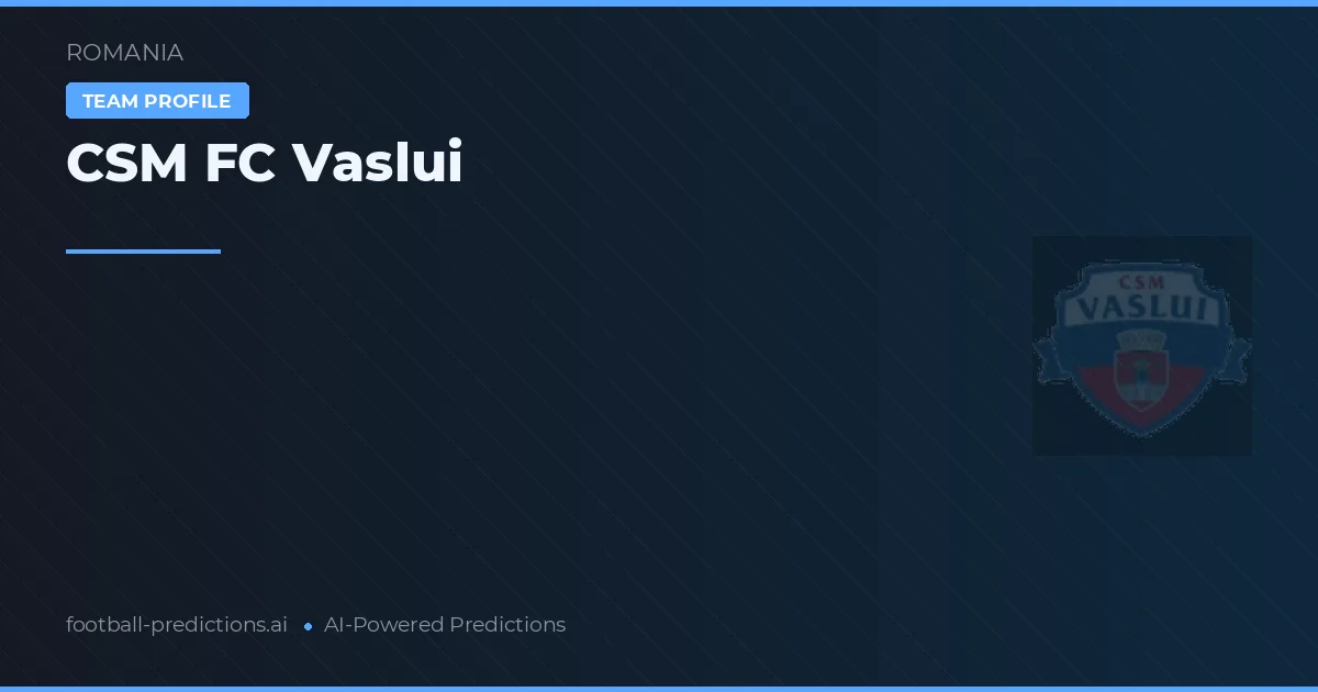 CSM FC Vaslui Tipy a statistiky