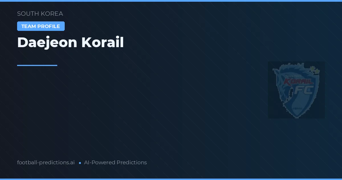 Daejeon Korail Tipy a statistiky