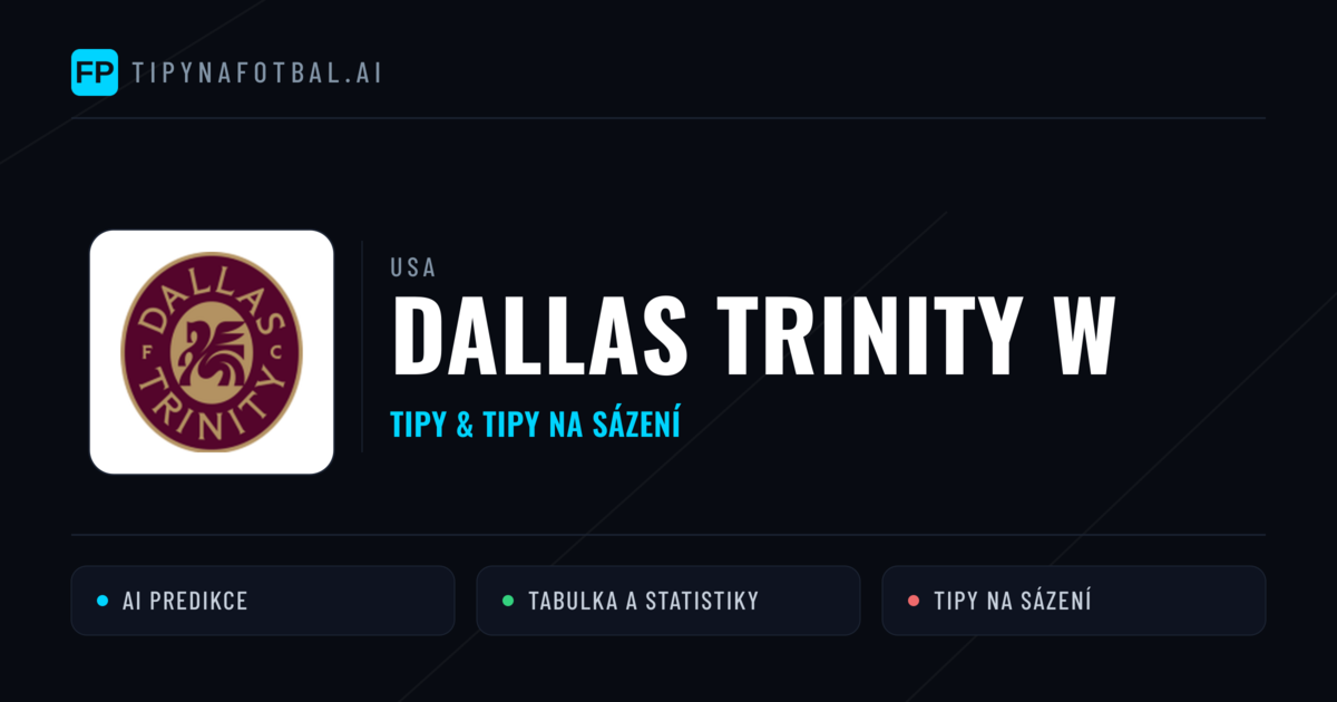 Dallas Trinity W Tipy a statistiky