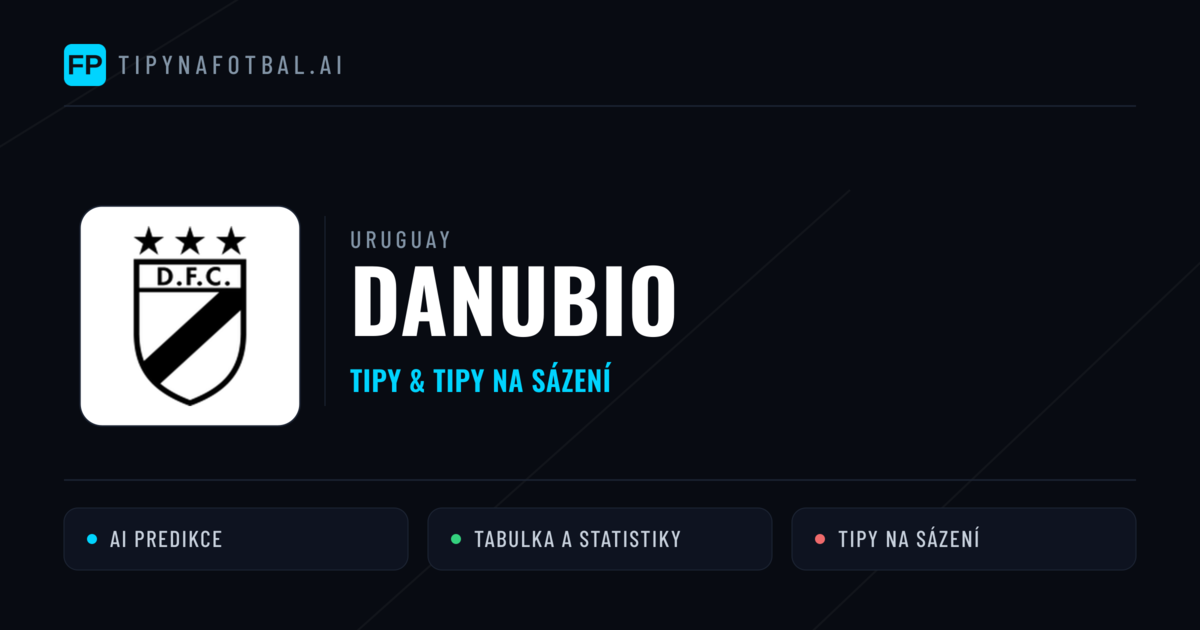 Danubio Tipy a statistiky