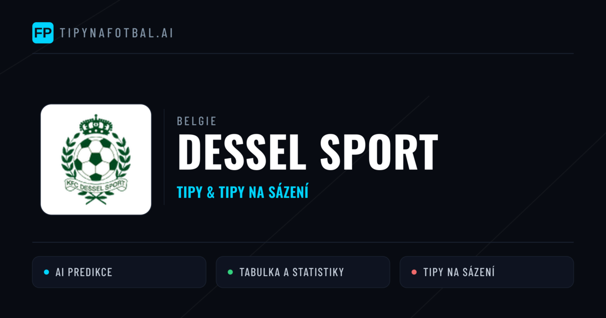 Dessel Sport Tipy a statistiky