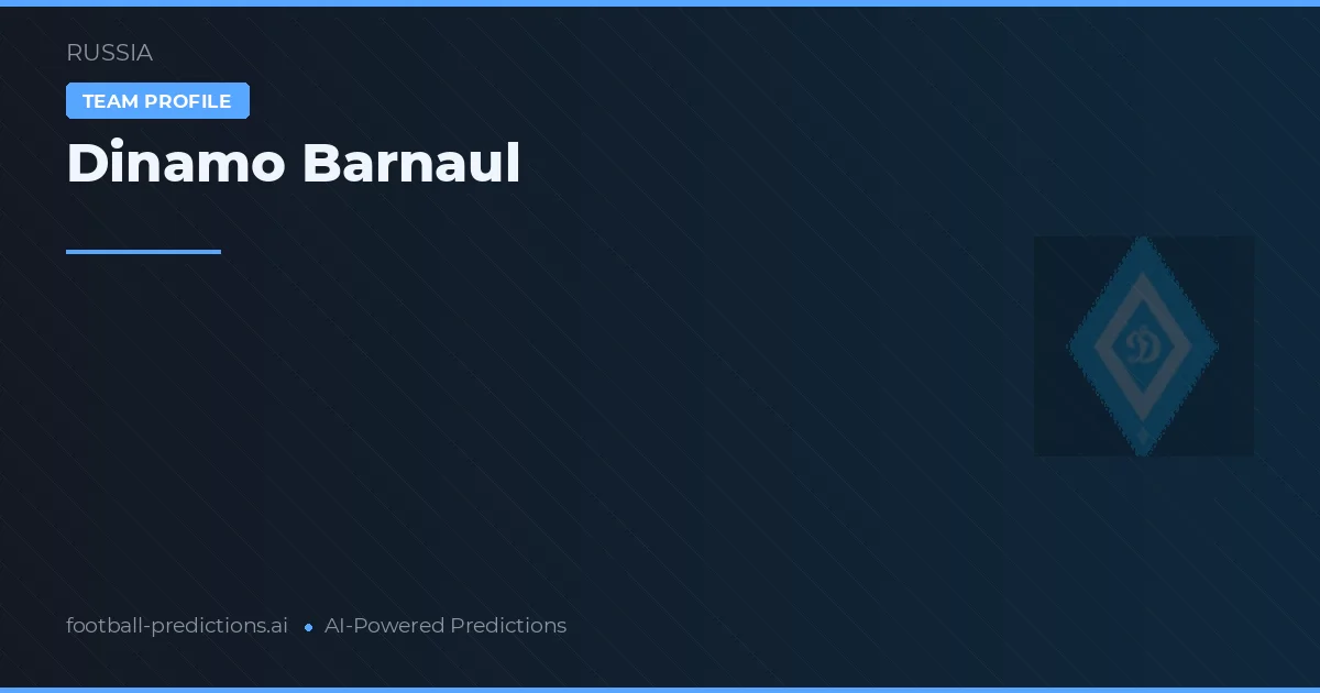 Dinamo Barnaul Tipy a statistiky