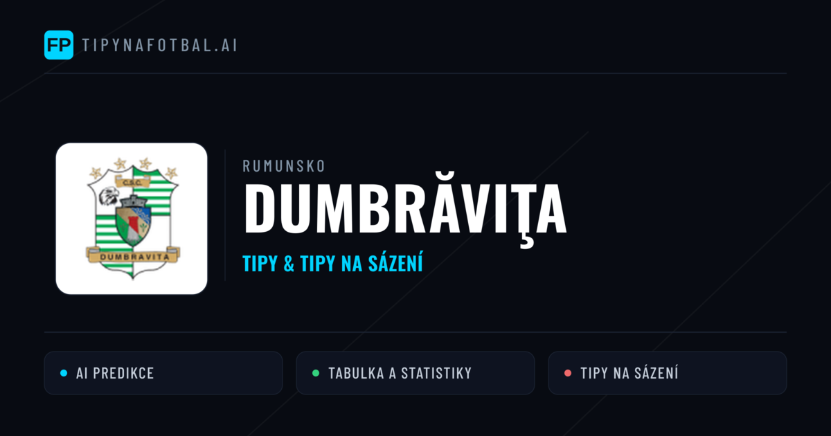 Dumbrăviţa Tipy a statistiky