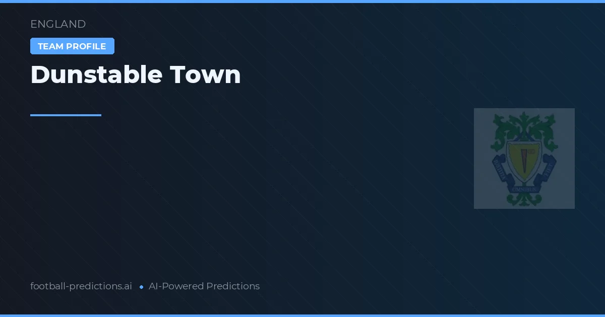Dunstable Town Tipy a statistiky
