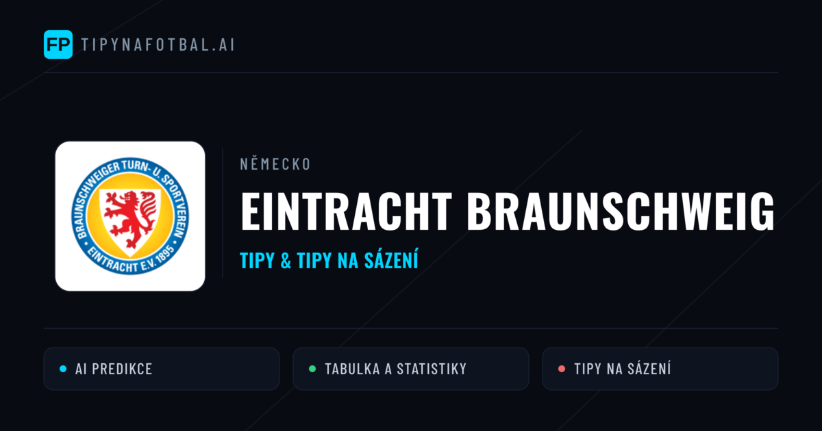 Eintracht Braunschweig Tipy a statistiky