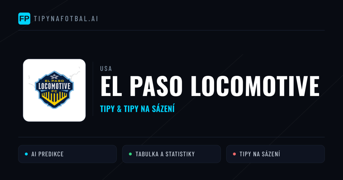 El Paso Locomotive Tipy a statistiky