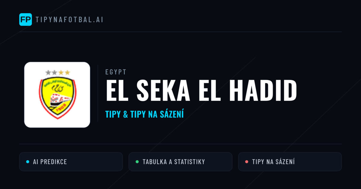 El Seka El Hadid Tipy a statistiky