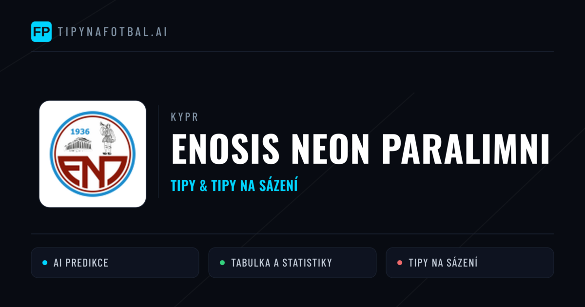 Enosis Neon Paralimni Tipy a statistiky