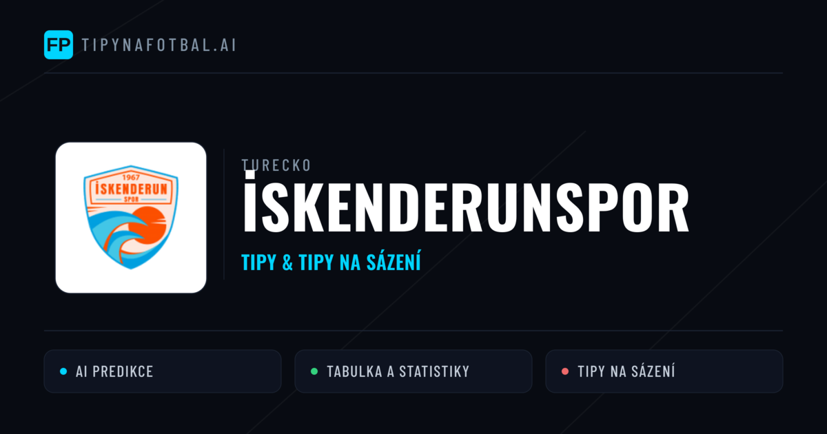 İskenderunspor Tipy a statistiky