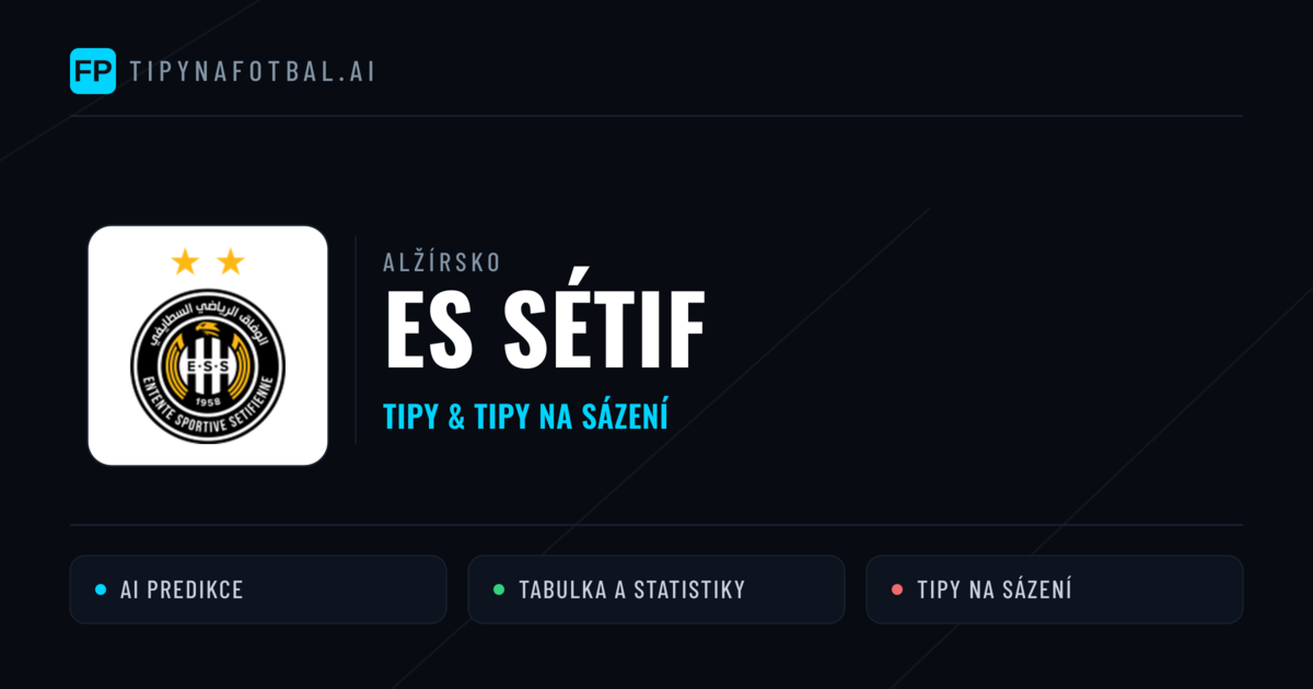 ES Sétif Tipy a statistiky