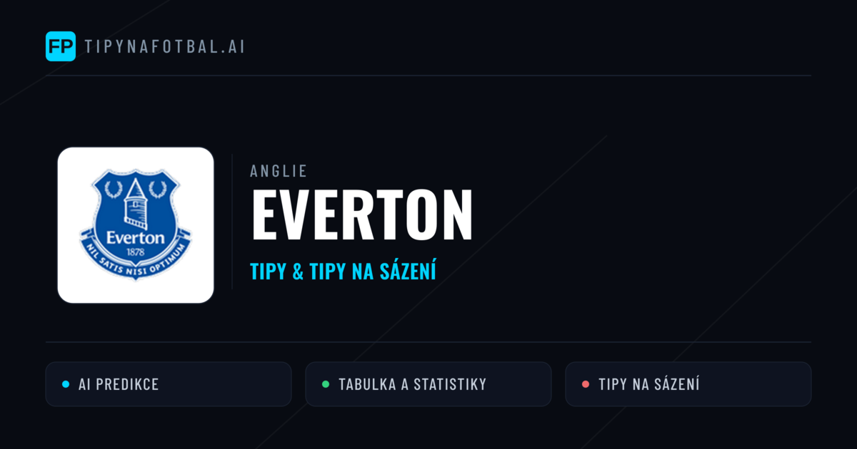 Everton Tipy a statistiky