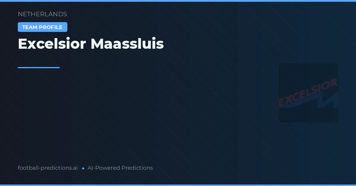 Excelsior Maassluis Tipy a statistiky
