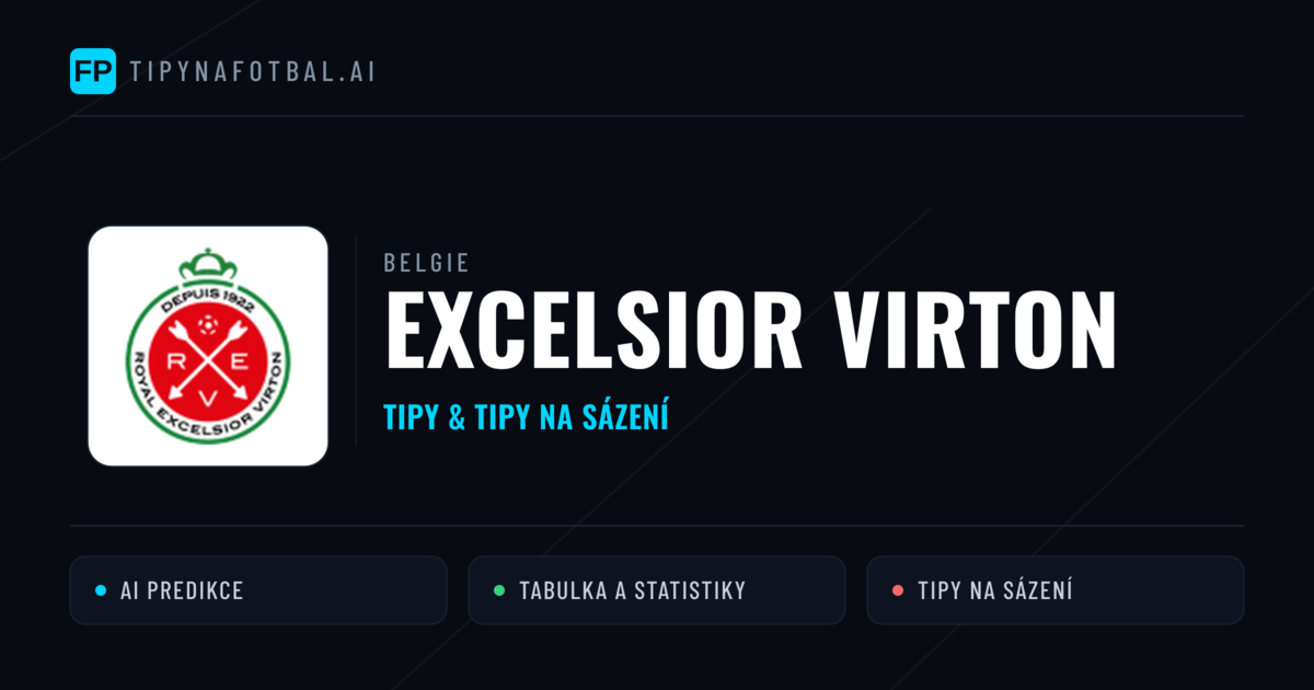 Excelsior Virton Tipy a statistiky