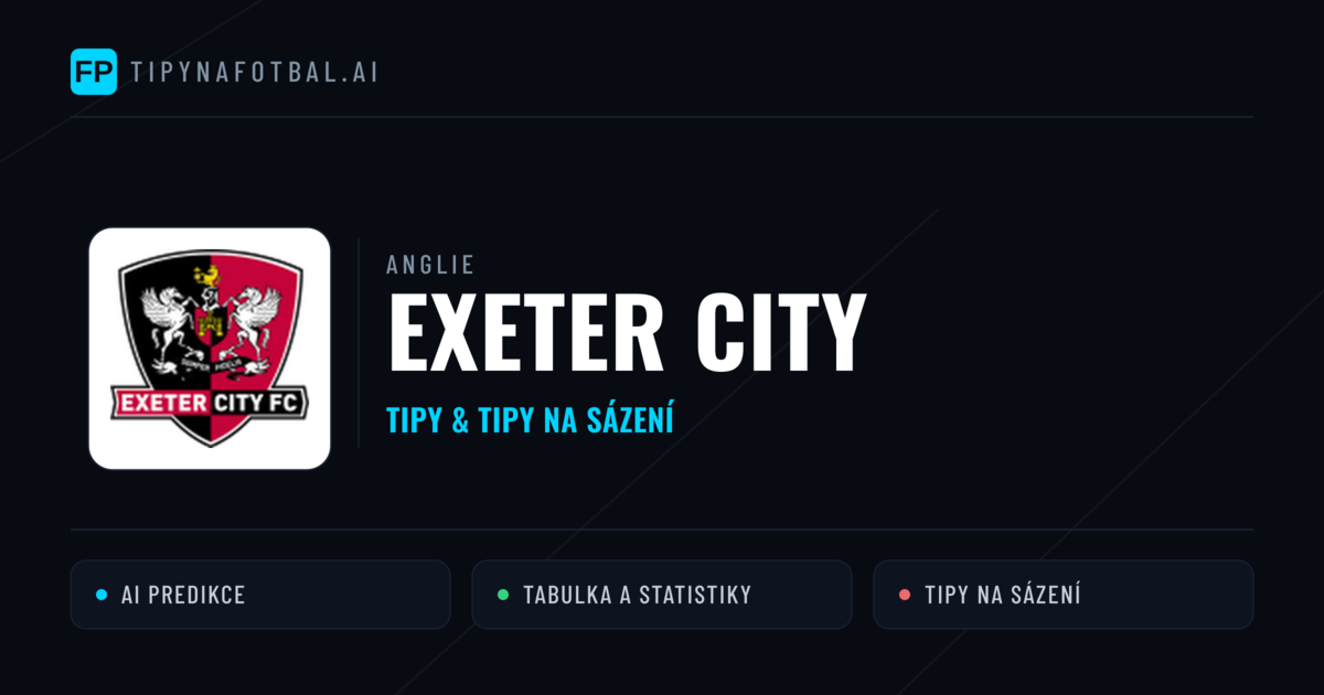 Exeter City Tipy a statistiky