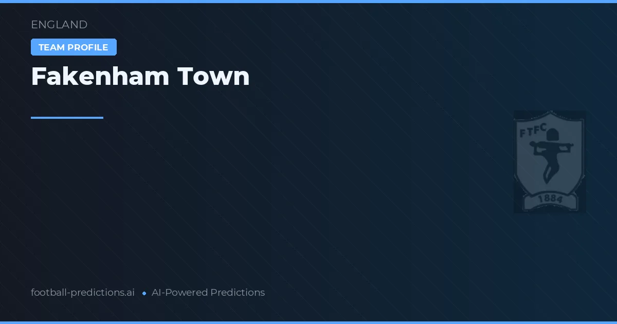 Fakenham Town Tipy a statistiky