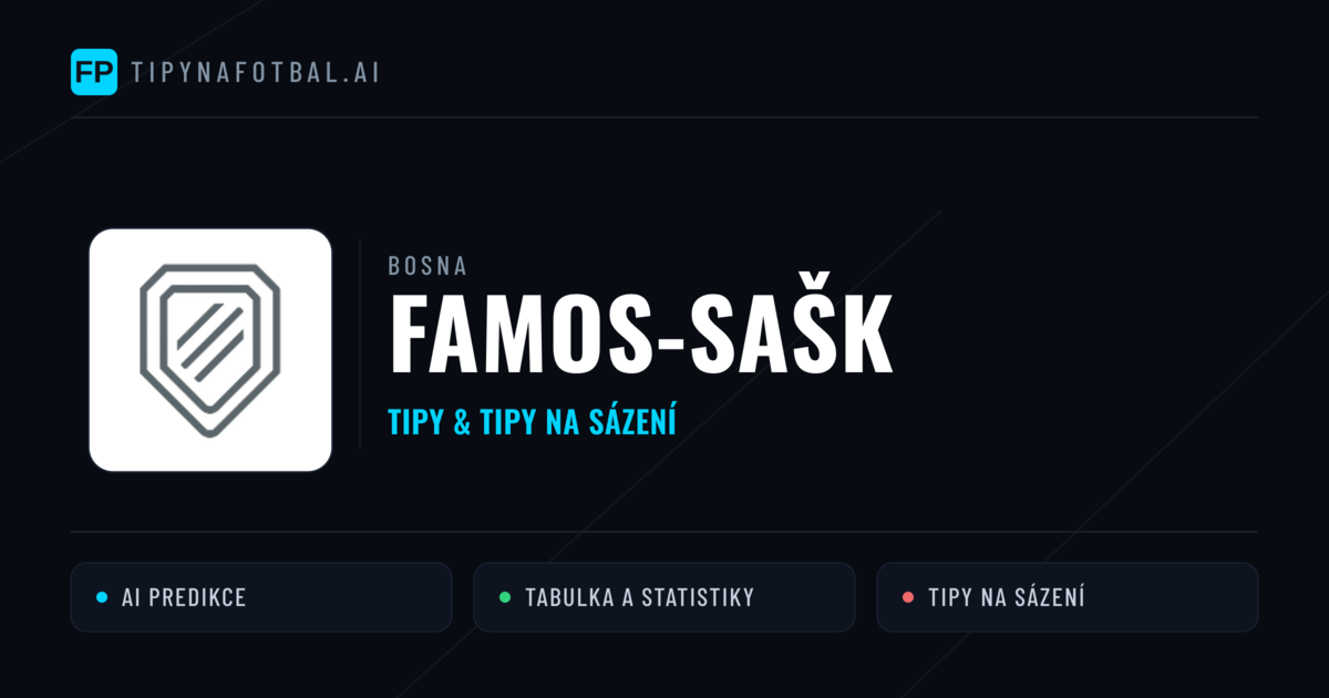 Famos-SAŠK Tipy a statistiky