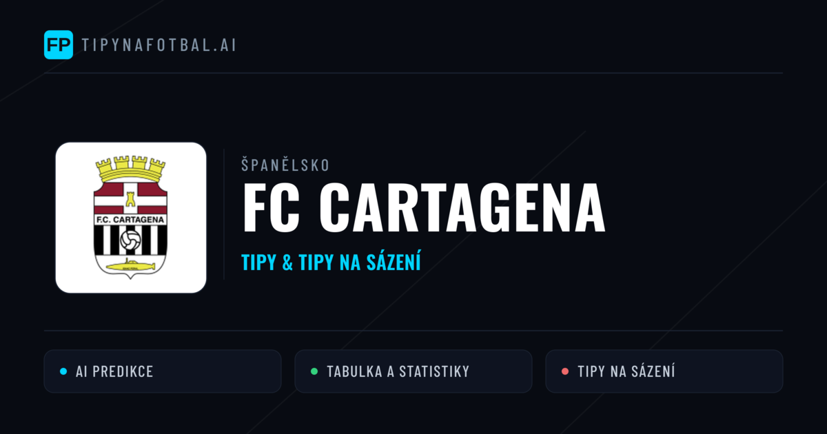 FC Cartagena Tipy a statistiky