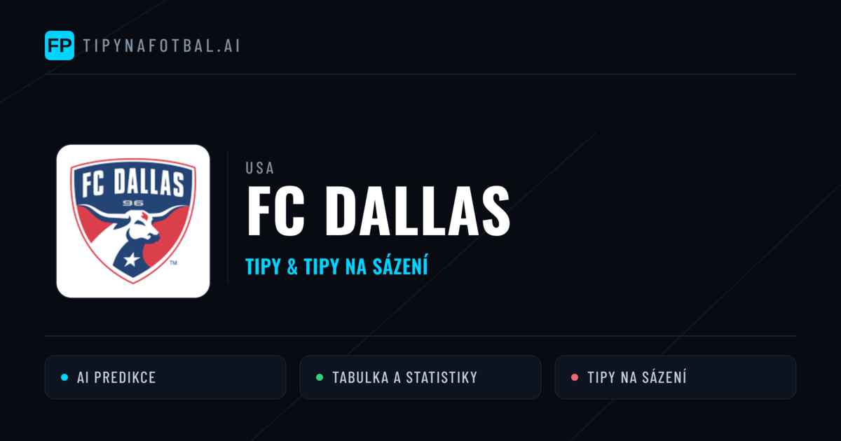 FC Dallas Tipy a statistiky
