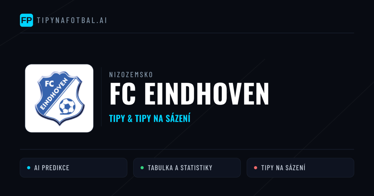 FC Eindhoven Tipy a statistiky