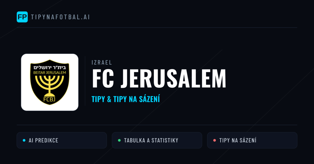 FC Jerusalem Tipy a statistiky