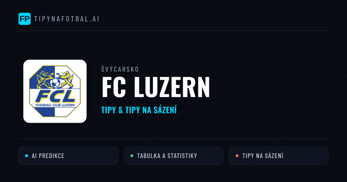 FC Luzern Tipy a statistiky