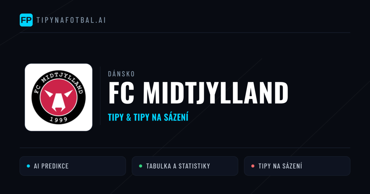 FC Midtjylland Tipy a statistiky
