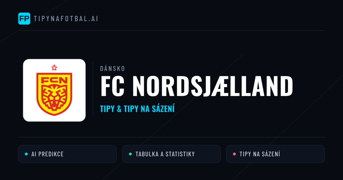 FC Nordsjælland Tipy a statistiky