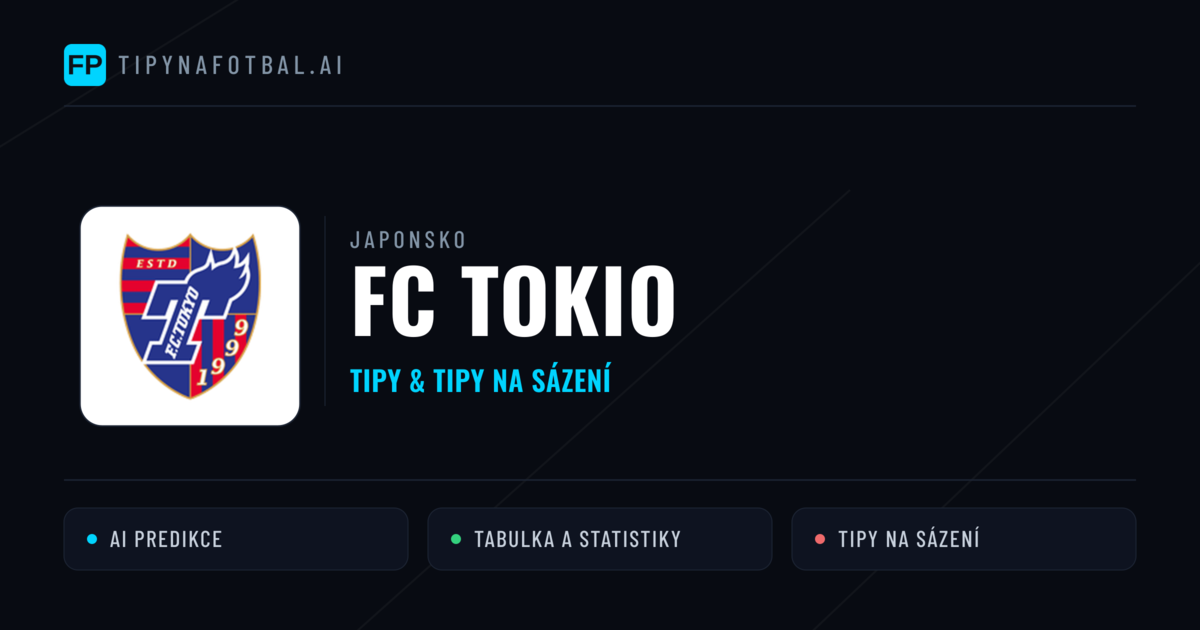 FC Tokio Tipy a statistiky