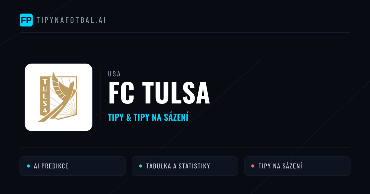 FC Tulsa Tipy a statistiky