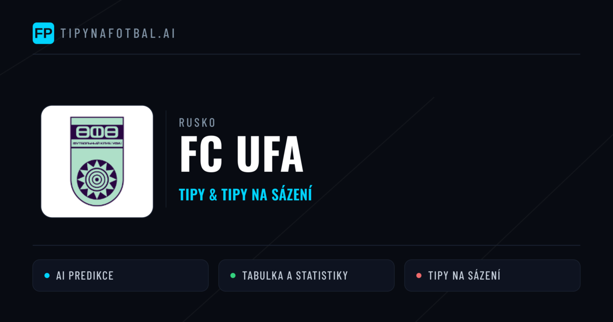 FC UFA Tipy a statistiky