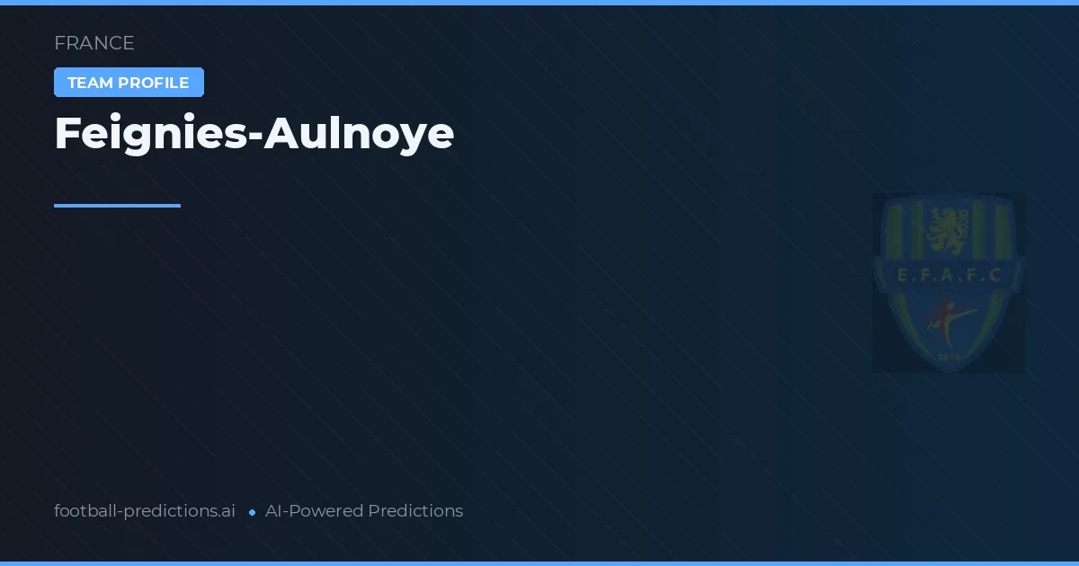 Feignies-Aulnoye Tipy a statistiky