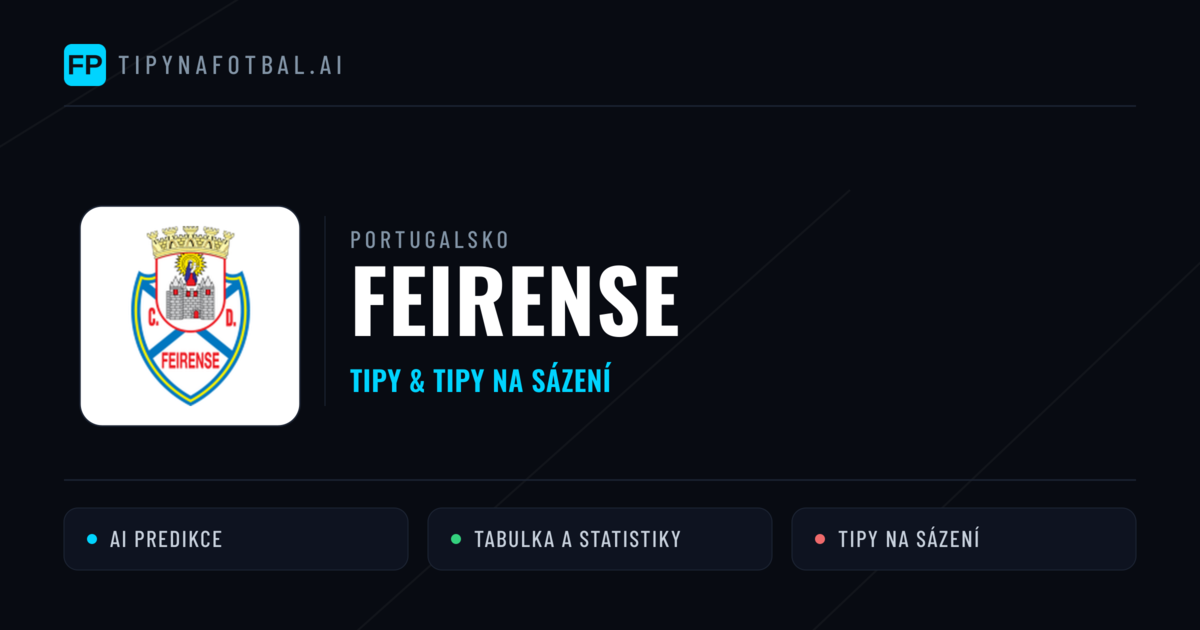 Feirense Tipy a statistiky