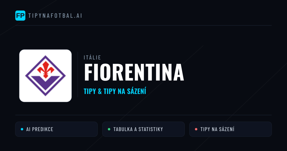 Fiorentina Tipy a statistiky